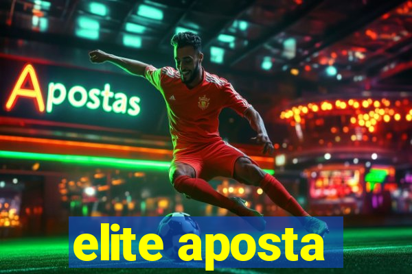 elite aposta